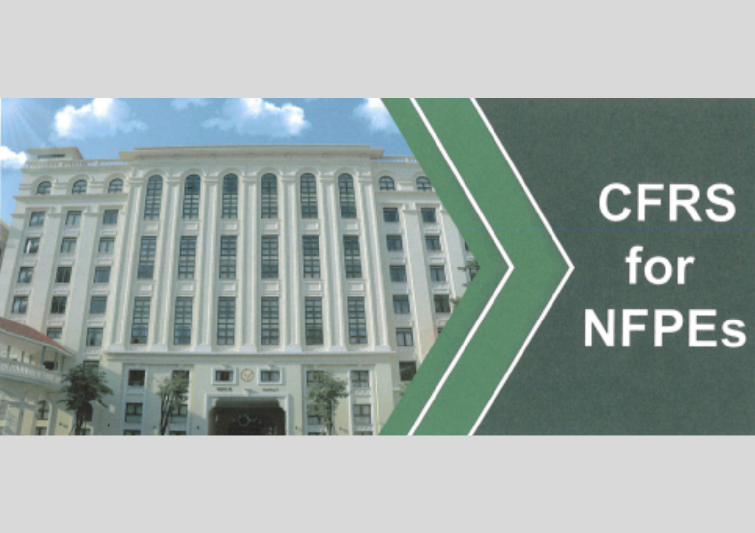 柬埔寨非营利组织财务报告准则（CFRS for NFPEs）概述